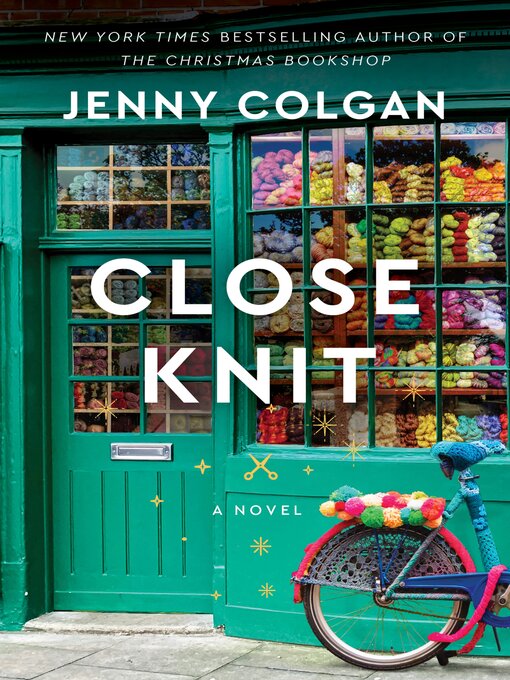 Title details for Close Knit by Jenny Colgan - Available